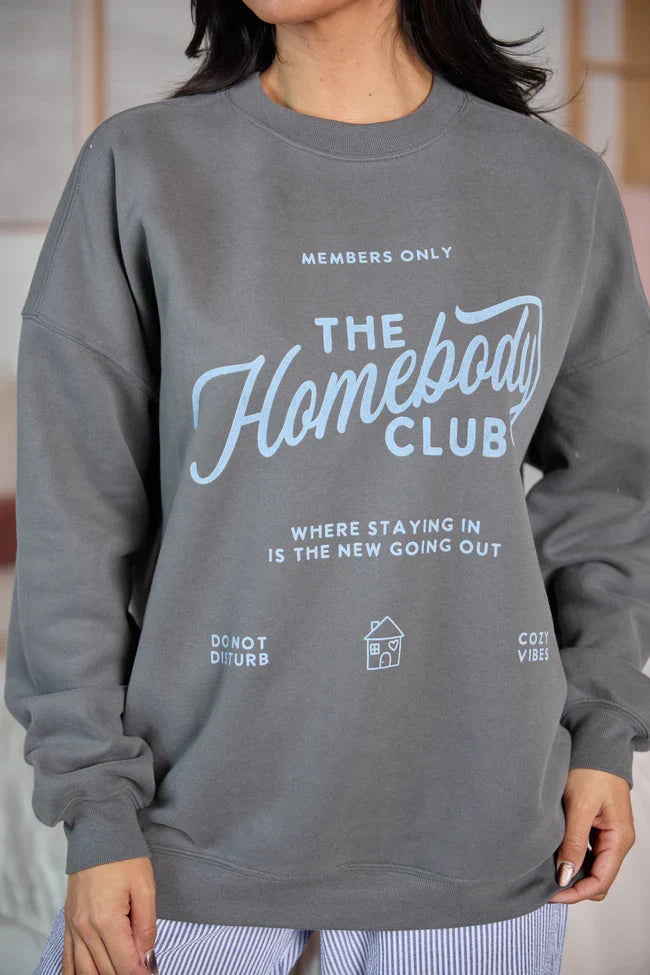 The Homebody Club Dark Grey Graphic Sweatshirt